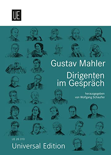 Gustav Mahler. Dirigenten im Gespräch von Universal Edition AG